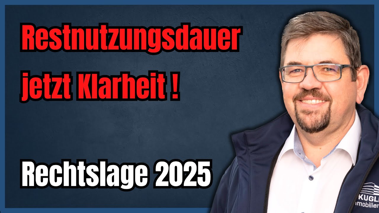 Vorschaubild zum Video „Das einzige Video, das du zur Restnutzungsdauer wirklich sehen musst (Rechtslage 2025)“