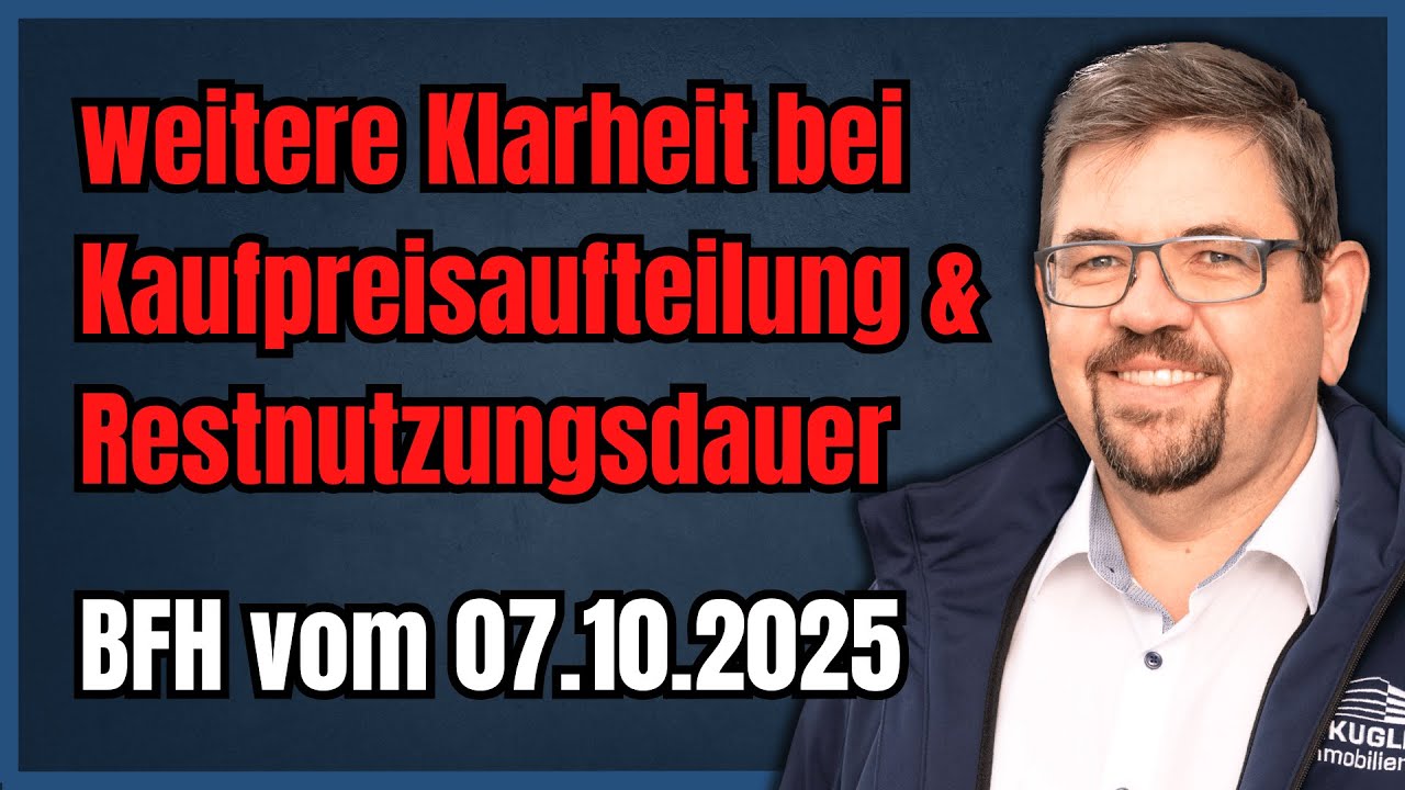 Vorschaubild zum Video „Neues BFH-Urteil mit klaren Vorgaben zur Kaufpreisaufteilung und Restnutzungsdauer“